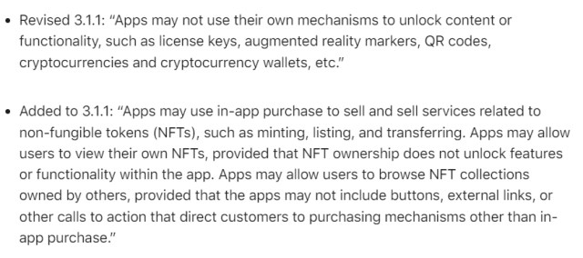 App Store 3.1.1審核指南指出，禁止上架的App使用自己的規範來解鎖儒加密貨幣錢包、QR Code 等服務，並禁止向NFT持有者開啟特定App功能，也不允許透過外部連結的方式購買NFT。