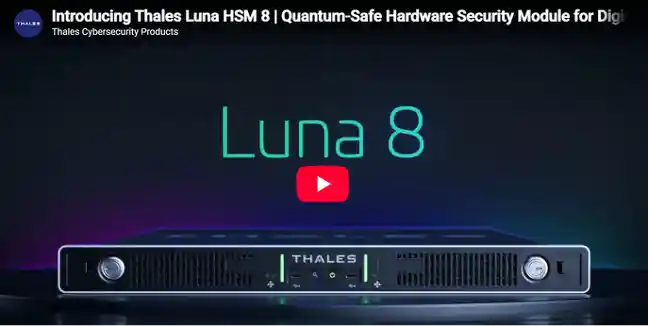 Thales 推出 Luna 8 為 AI 與後量子運算時代建構密碼學安全體系